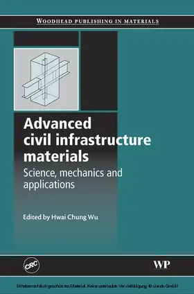 Wu |  Advanced Civil Infrastructure Materials | eBook | Sack Fachmedien
