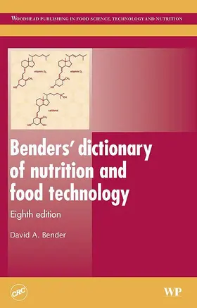 Bender |  Benders' Dictionary of Nutrition and Food Technology | eBook | Sack Fachmedien
