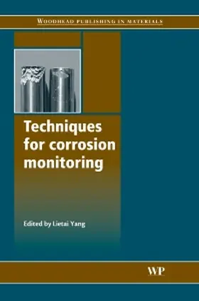 Yang |  Techniques for Corrosion Monitoring | Buch |  Sack Fachmedien