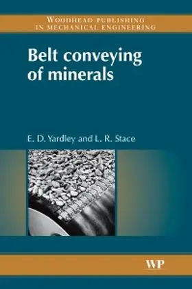 Yardley / Stace | Belt Conveying of Minerals | Buch | 978-1-84569-230-8 | sack.de