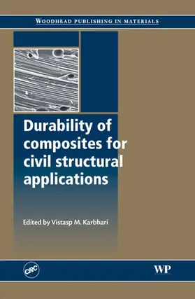Karbhari |  Durability of Composites for Civil Structural Applications | eBook | Sack Fachmedien