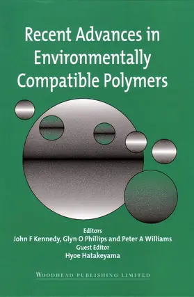 Kennedy / Phillips / Williams |  Recent Advances in Environmentally Compatible Polymers | eBook | Sack Fachmedien