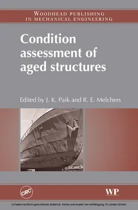 Paik / Melchers |  Condition Assessment of Aged Structures | eBook | Sack Fachmedien