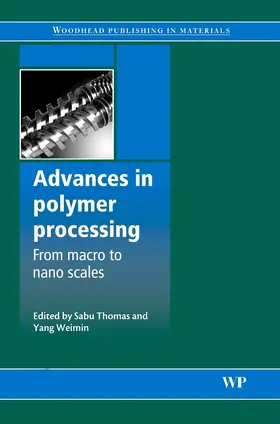 Thomas / Yang | Advances in Polymer Processing | E-Book | sack.de