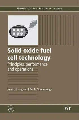 Huang / Goodenough |  Solid Oxide Fuel Cell Technology | eBook | Sack Fachmedien