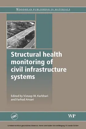 Karbhari / Ansari |  Structural Health Monitoring of Civil Infrastructure Systems | eBook | Sack Fachmedien