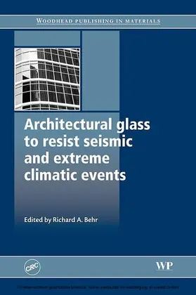 Behr |  Architectural Glass to Resist Seismic and Extreme Climatic Events | eBook | Sack Fachmedien