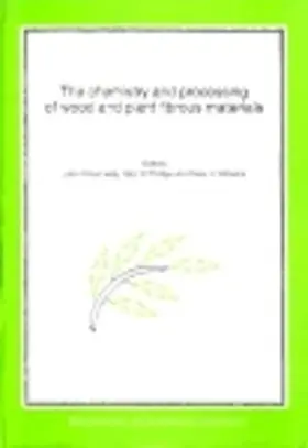Kennedy / Phillips / Williams |  The Chemistry and Processing of Wood and Plant Fibrous Material | eBook | Sack Fachmedien