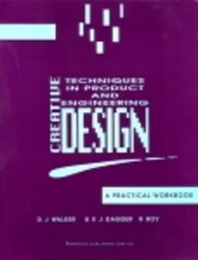 Walker / Dagger / Roy | Creative Techniques in Product and Engineering Design | E-Book | www2.sack.de