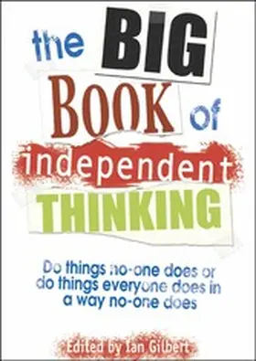 Gilbert |  The Big Book of Independent Thinking | eBook | Sack Fachmedien