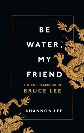 Lee |  Be Water, My Friend | Buch |  Sack Fachmedien