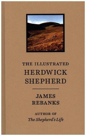Rebanks |  The Illustrated Herdwick Shepherd | Buch |  Sack Fachmedien