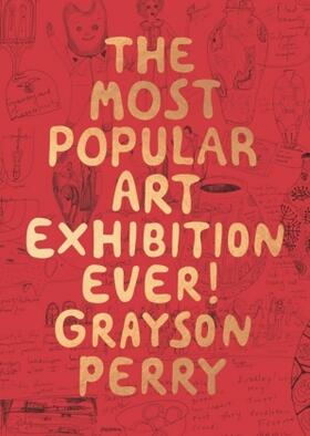Perry |  The Most Popular Art Exhibition Ever! | Buch |  Sack Fachmedien