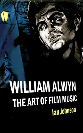 Johnson | William Alwyn: The Art of Film Music | E-Book | sack.de