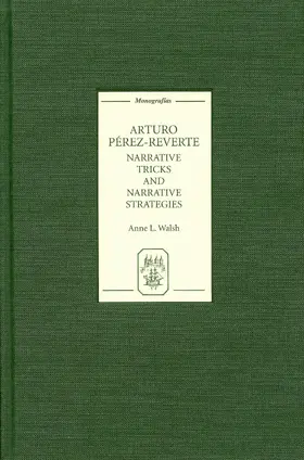 Walsh |  Arturo Pérez-Reverte: Narrative Tricks and Narrative Strategies | eBook | Sack Fachmedien