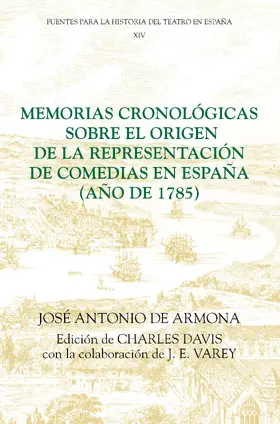 Armona / Davis / Varey |  Memorias cronológicas sobre el origen de la representación de comedias en España (año de 1785) | eBook | Sack Fachmedien