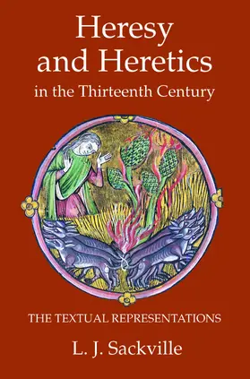 Sackville |  Heresy and Heretics in the Thirteenth Century | eBook | Sack Fachmedien