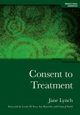 Lynch / Neighbour |  Consent to Treatment | Buch |  Sack Fachmedien