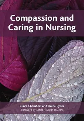 Chambers / Ryder |  Compassion and Caring in Nursing | Buch |  Sack Fachmedien