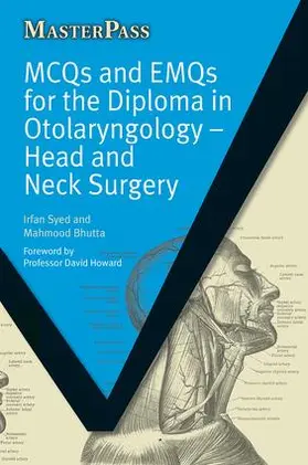 Syed / Bhutta |  MCQs and EMQs for the Diploma in Otolaryngology | Buch |  Sack Fachmedien