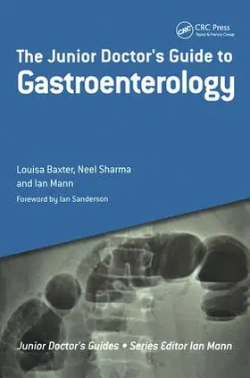 Baxter / Sharma / Mann |  The Junior Doctor's Guide to Gastroenterology | Buch |  Sack Fachmedien