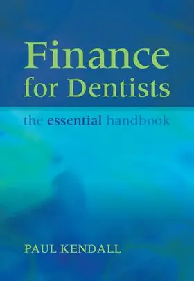 Kendall |  Finance for Dentists | Buch |  Sack Fachmedien