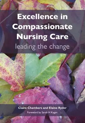 Chambers / Ryder |  Excellence in Compassionate Nursing Care | Buch |  Sack Fachmedien