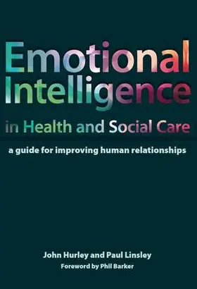 Hurley / Linsley |  Emotional Intelligence in Health and Social Care | Buch |  Sack Fachmedien