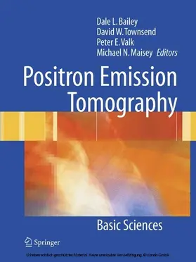 Bailey / Townsend / Valk | Positron Emission Tomography | E-Book | sack.de