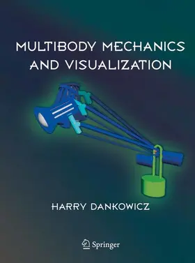 Dankowicz |  Multibody Mechanics and Visualization | eBook | Sack Fachmedien