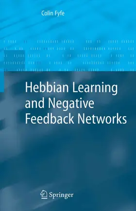 Fyfe |  Hebbian Learning and Negative Feedback Networks | eBook | Sack Fachmedien