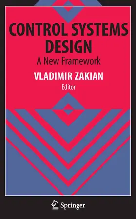 Zakian | Control Systems Design | E-Book | www2.sack.de