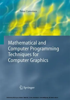 Comninos |  Mathematical and Computer Programming Techniques for Computer Graphics | eBook | Sack Fachmedien
