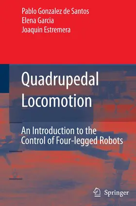 González de Santos / Garcia / Estremera |  Quadrupedal Locomotion | eBook | Sack Fachmedien