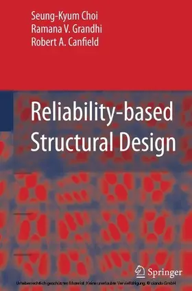 Choi / Grandhi / Canfield | Reliability-based Structural Design | E-Book | www2.sack.de