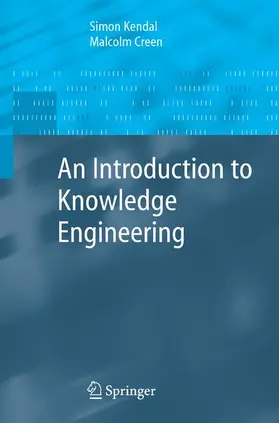 Creen / Kendal |  An Introduction to Knowledge Engineering | Buch |  Sack Fachmedien