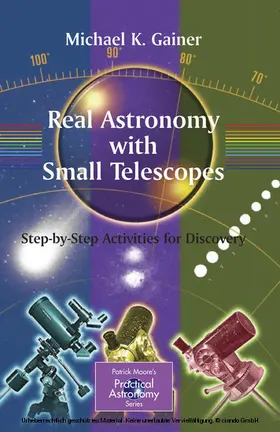 Gainer |  Real Astronomy with Small Telescopes | eBook | Sack Fachmedien
