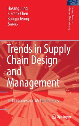 Jung / Chen / Jeong | Trends in Supply Chain Design and Management | E-Book | sack.de