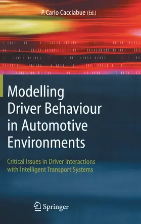 Cacciabue |  Modelling Driver Behaviour in Automotive Environments | eBook | Sack Fachmedien