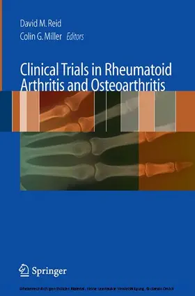 Reid / Miller |  Clinical Trials in Rheumatoid Arthritis and Osteoarthritis | eBook | Sack Fachmedien