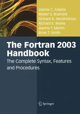 Adams / Brainerd / Hendrickson |  The Fortran 2003 Handbook | eBook | Sack Fachmedien