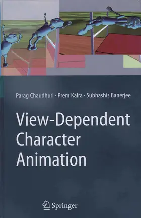 Chaudhuri / Kalra / Banerjee | View-Dependent Character Animation | E-Book | sack.de
