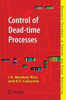 Normey-Rico |  Control of Dead-time Processes | eBook | Sack Fachmedien