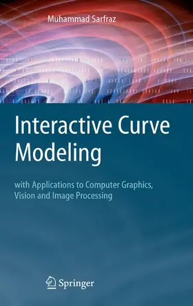 Sarfraz |  Interactive Curve Modeling | Buch |  Sack Fachmedien