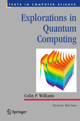 Williams |  Explorations in Quantum Computing | eBook | Sack Fachmedien