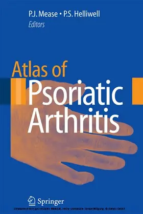 Mease / Helliwell | Atlas of Psoriatic Arthritis | E-Book | www2.sack.de
