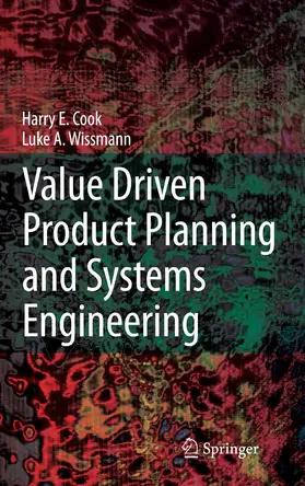 Cook / Wissmann |  Value Driven Product Planning and Systems Engineering | eBook | Sack Fachmedien