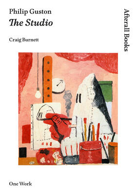 Burnett |  Philip Guston: The Studio | Buch |  Sack Fachmedien