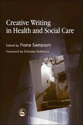 Sampson |  Creative Writing in Health and Social Care | eBook | Sack Fachmedien