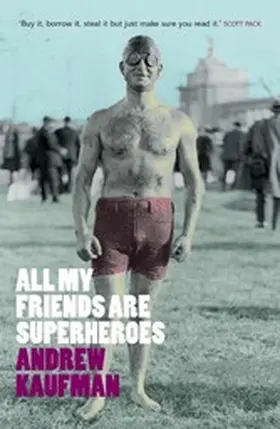 Kaufman |  All My Friends are Superheroes | eBook | Sack Fachmedien